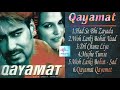 Qayamat movie full song with Dialogue, all songs, Ajay devgan, Suniel Shetty, Neha Dhupia, JUKEBOX,