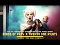 Birds of Prey x twenty one pilots - Heathens (Rock Remix)