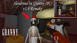 Granny (Pc) V1.8 New Update With Slendrina As An Enemy !