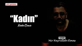 Şiir Zamanı - Kadın Mir Hayrullah Elmas