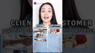 Client? Or Customer? - A Simple Explanation
