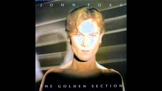 Watch John Foxx Sitting At The Edge Of The World video