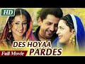 Des Hoyaa Pardes Full Movie|Gurdas Maan Latest Hindi Dubbed Punjabi Movie | Divya Dutta |Juhi Chawla
