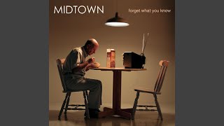 Watch Midtown Nothing Is Ever What It Seems video