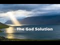 The God Solution. Full Audiobook.