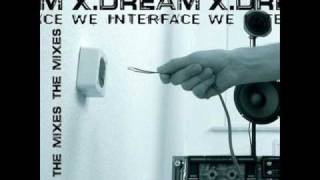 Watch Xdream We Interface video