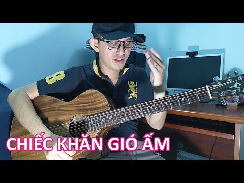 Chiếc Khăn Gió Ấm - Cách Đánh Ngón và Phím (Bài hơi dài & khó nhe)