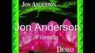 Watch Jon Anderson Floresta video