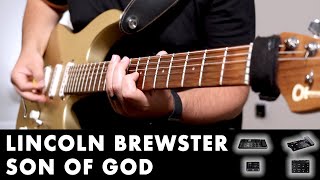 Watch Lincoln Brewster Son Of God video