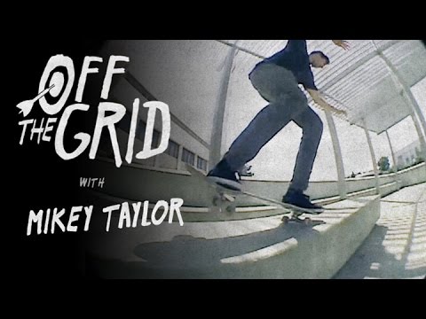 Mikey Taylor - Off The Grid