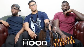 Robin Hood Trailer 2018 Reaction