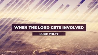 When The Lord Gets Involved