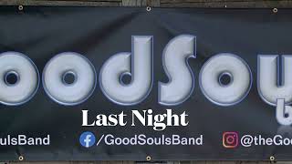 Last Night 2022 cover - the GoodSouls band
