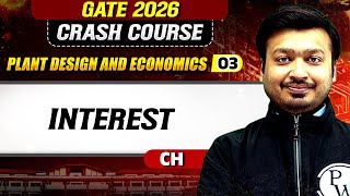 Plant Design And Economics 03 Interest Chemical Engineering Gate 2026 Crash Course