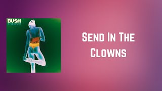Watch Bush Send In The Clowns video