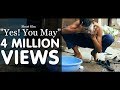 Heart touching award winning short film 2015 |Yes ! You may |