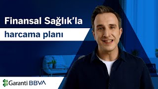 Finansal Sağlıkla Harcama Planı