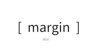 Margin - Rest - Pastor Travis