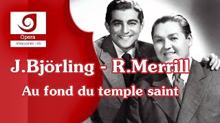 Jussi Björling Robert Merrill Au Fond Du Temple Saint Jussi Björling Robert Merrill Au Fond Du Temple Saint