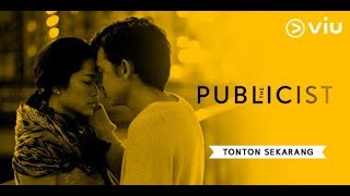 The Publicist | Viu Original | Prisia Nasution, Adipati Dolken, Baim Wong | Full Episode 1