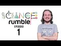 SCIENCE RUMBLE ||| Ep.01 ||| 08.01.21 |||