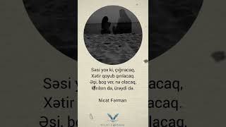 Nicat Ferman Qəmli Şeir, Ayrılıq Şeiri, Whatsapp Ucun Maraqli, Mənalı Statuslar,