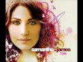 Samantha James - Breathe You In [HD]