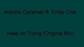 Watch Antoine Clamaran Keep On Trying video