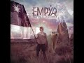 Empyr - Way out.