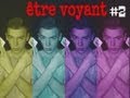 Etre voyant ( podcast )