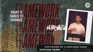 The Power of a Prepared Mind // Pastor Israel Solomon // @harborchurchla