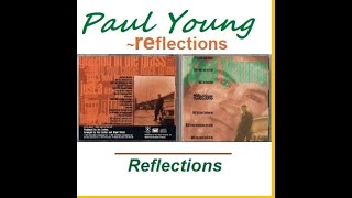 Watch Paul Young Reflections video
