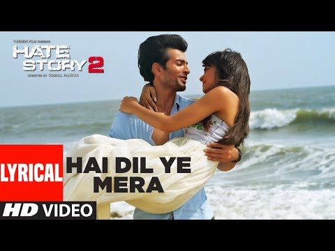 Hai Dil Ye Mera Full Song with Lyrics | Hate Story 2 | Arijit...