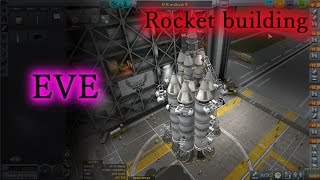 Ksp 1.0.4 - Eve Rocket Building