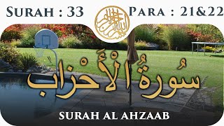 33 Surah Al Ahzaab  | Para 21 &  22 | Visual Quran With Urdu Translation