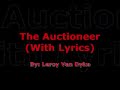 The Auctioneer - Leroy Van Dyke (With Lyrics)