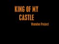 Wamdue Project - King Of My Castle