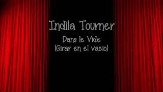 Indila Tourner Dans Le Vide Girar En El Vacio Español Frances Letra Indila Tourner Dans Le Vide Girar En El Vacio Español Frances Letra
