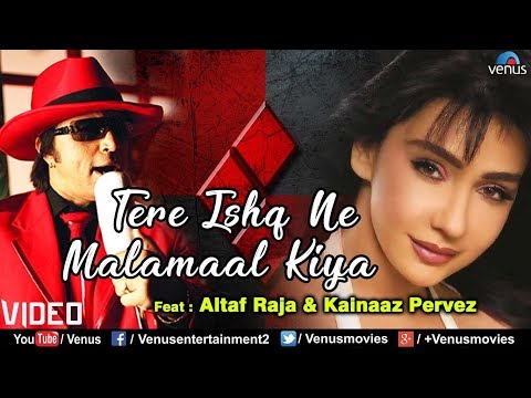 ALTAF RAJA - TERE ISHQ NE MALAMAAL KIYA (DHOL MIX)