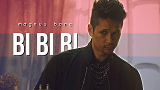 Magnus Bane Bi Bi Bi