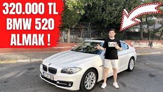 320.000 TL BMW 5.20 ALMAK !