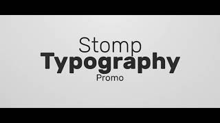 Stomp Typography Opener