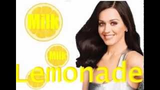 Watch Katy Perry Milk Milk Lemonade video