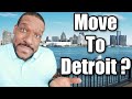 Why Are People Moving To Detroit | Living In Detroit