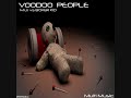 Voodoo People ( Mui vs Boxer Kid Original Mix_.wmv )