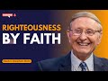 Righteousness by Faith   Pastor Stephen Bohr   1 of 2