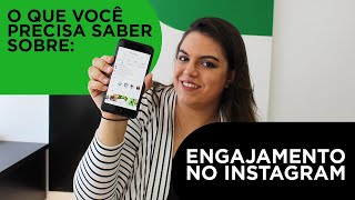 ⚡ O que você precisa saber sobre engajamento no Instagram