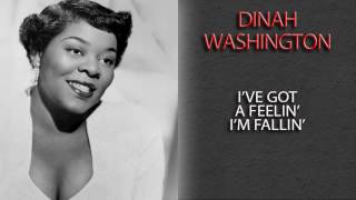Watch Dinah Washington Ive Got A Feelin Im Fallin video