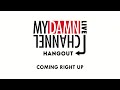 My Damn Channel LIVE: Hangout | OKAYNATE & CHRIS DONAHUE | 2/5/14