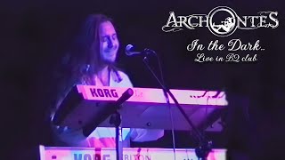 Watch Archontes In The Dark video